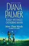 More Than Words: Stories of Hope: The Greatest Gift\Here Come the Heroes\Touched by Love