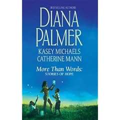 More Than Words: Stories of Hope: The Greatest Gift\Here Come the Heroes\Touched by Love