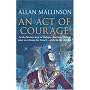 An Act of Courage (Matthew Hervey 07)