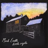 Mark Erelli Little Vigils