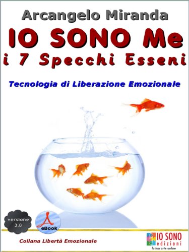 IO SONO Me - i 7 Specchi Esseni (Italian Edition)