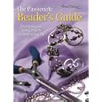 The Passionate Beader's Guide (Leisure Arts #4329) by  Bead Unique magazine; Leisure Arts