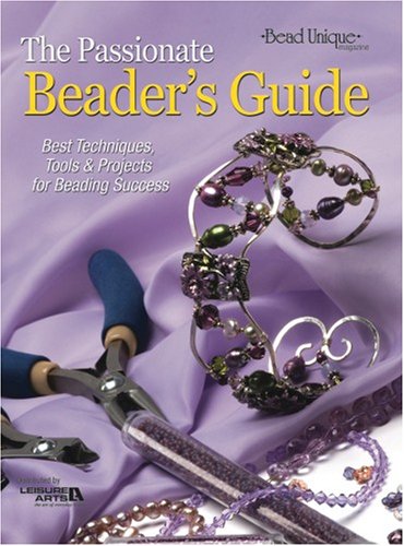 The Passionate Beader's Guide