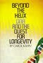 Beyond the Helix