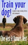 Train your dog: A guide to dog training devices and commands
