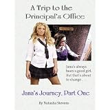 A Trip to the Principal's Office (Jana's Journey)