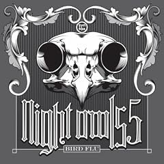 Click here to buy Night Owls 5: Bird Flu by Night Owls.