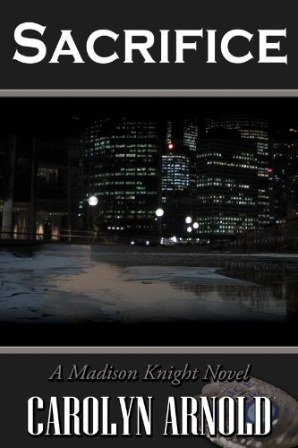 Sacrifice (A Madison Knight Novel) Sacrifice (A Madison Knight Novel)