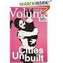 Volume 11: Cities Unbuilt
