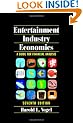 Entertainment Industry Economics: A Guide for Financial Analysis