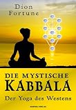 Die mystische Kabbala - Dion Fortune