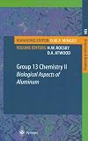 Group 13 Chemistry II: Biological Aspects of Aluminum (Structure and Bonding)
