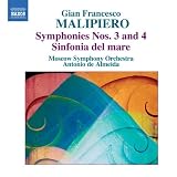 Gian Francesclo Malipiero: Symphonies Nos. 3 & 4; Sinfonia del mare