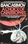 A Choice of Catastrophes: The Disasters That Threaten Our World