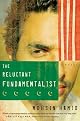 The Reluctant Fundamentalist by Mohsin Hamid