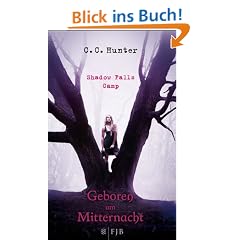 Shadow Falls Camp - Geboren um Mitternacht: Band 1