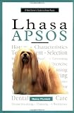 A New Owner s Guide to Lhaso Apsos