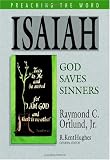Isaiah: God Saves Sinners (Preaching the Word)