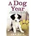 A Dog Year: Rescuing Devon, the Most Troublesome Dog in the World