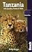 Tanzania: With Zanzibar, Pemba & Mafia (Bradt Travel Guide)