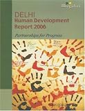 Delhi Development Report: Partnerships in Progress
