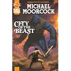 City Of The Beast Warriors Of Mars (Planet Stories Library) by Michael Moorcock