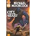 City of the Beast: Or Warriors of Mars (Planet Stories Library)