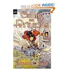 Calling on Dragons: The Enchanted Forest Chronicles, Book Three by Patricia C. Wrede