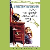 The Best School Year Ever | [Barbara Robinson]