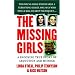The Missing Girls: A Shocking True Story of Abduction and Murder (St. Martin's True Crime Library)