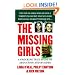 The Missing Girls: A Shocking True Story of Abduction and Murder (St. Martin's True Crime Library)