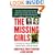 The Missing Girls: A Shocking True Story of Abduction and Murder (St. Martin's True Crime Library)