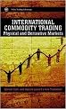 International Commodity Trading (Hardcover)