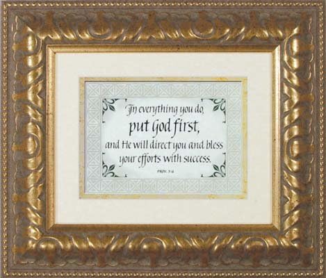 In Everything You Do Put God First Framed Art (12" x 14") in Golden Docorative Frame