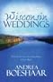 Wisconsin Weddings: The Long Ride Home/Always a Bridesmaid/The Summer Girl (Heartsong Novella Collection)