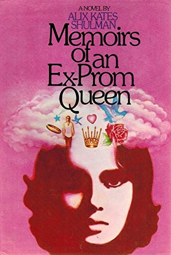 Memoirs of an Ex-Prom Queen