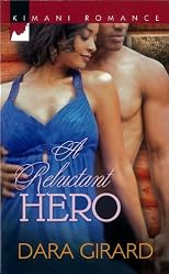 A Reluctant Hero (Kimani Romance)