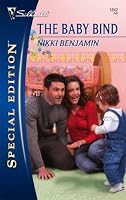 The Baby Bind (Silhouette Special Edition)