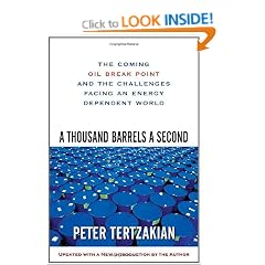 A Thousand Barrels a Second: The Coming Oil Break Point and the Challenges Facing an Energy Dependent World