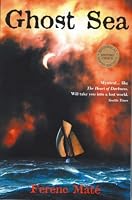 Ghost Sea: A Novel
