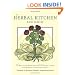 Herbal Kitchen, The: 50 Easy-to-Find Herbs and Over 250 Recipes to Bring Lasting Health to You and Your Family