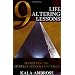 9 Life Altering Lessons: Secrets of the Mystery Schools Unveiled