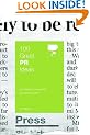 100 Great Pr Ideas (100 Great Ideas): From leading companies around the world