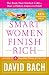 Smart Women Finish Rich: The Ground-Breaking Book that Has Helped a Million Women Fund Their Dreams (Paperback)