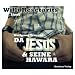 Da Jesus & Seine Hawara
