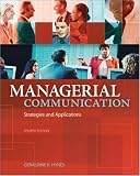 Managerial Communication:  Strategies and Applications