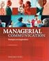 Managerial Communication:  Strategies and Applications