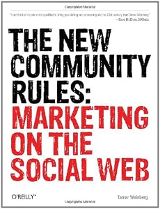 The New Community Rules: Marketing on the Social Web