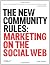 The New Community Rules