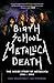 Birth School Metallica Death (Volume 1)